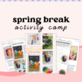 spring break activity guide